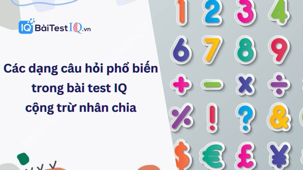 Test IQ cộng trừ nhân chia