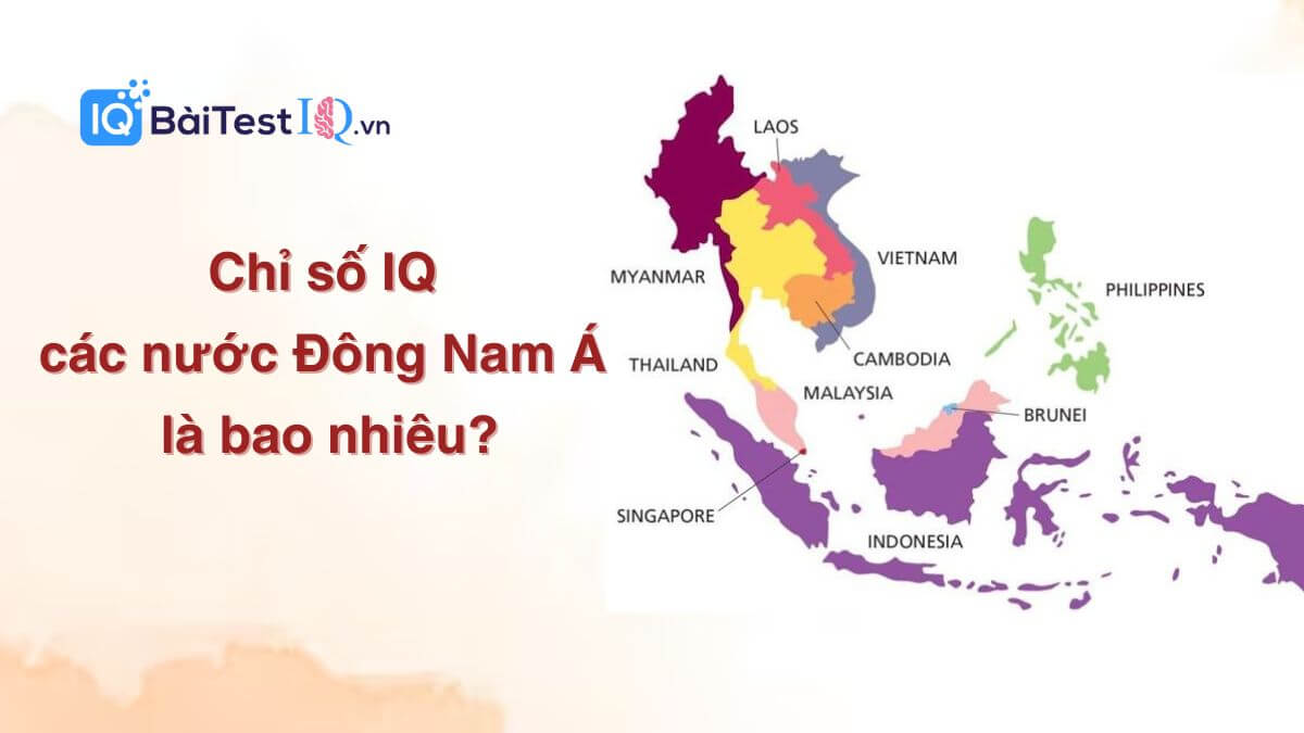 Chỉ số IQ các nước Đông Nam Á