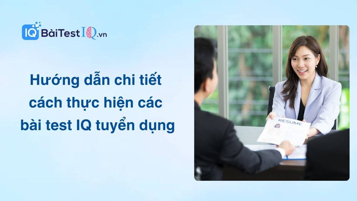 Bài test IQ tuyển dụng