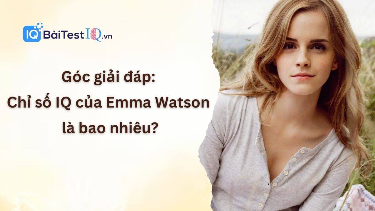 Chỉ số IQ của Emma Watson