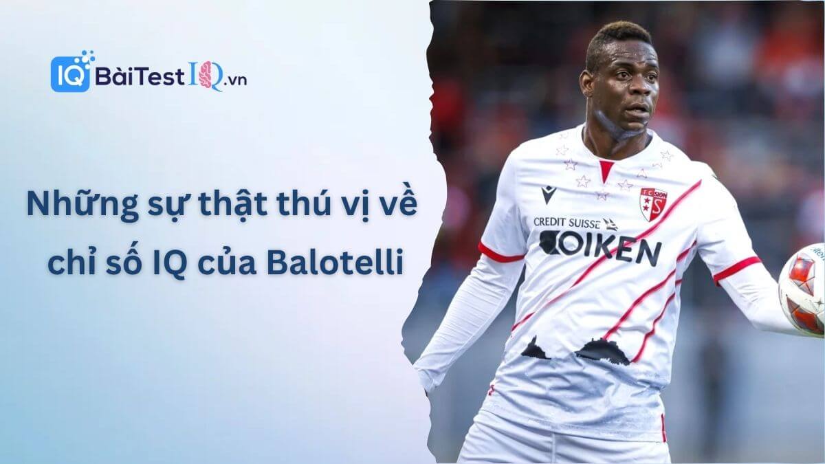 Balotelli IQ