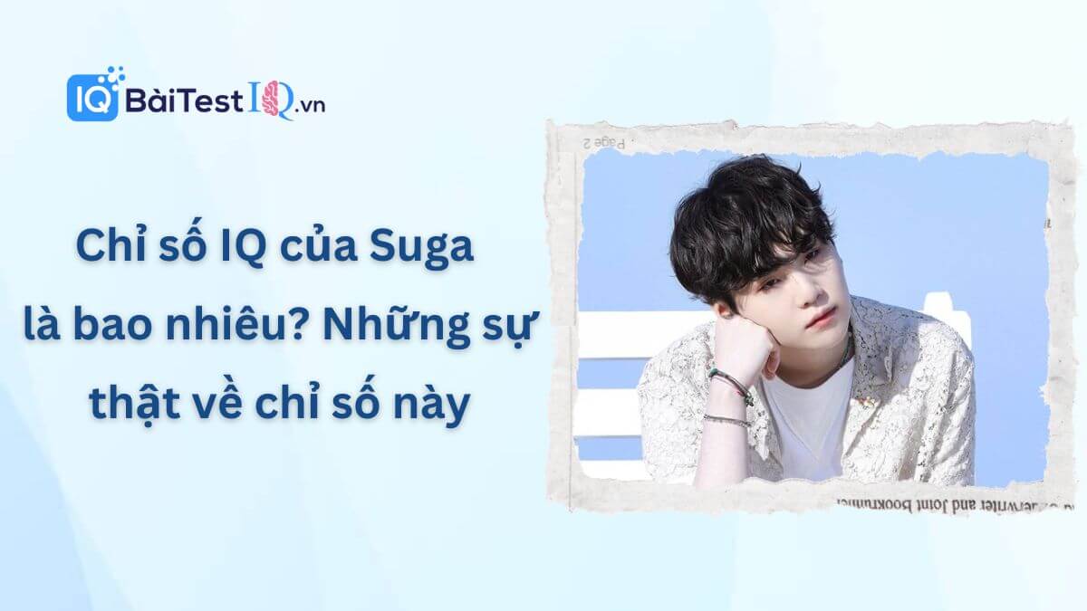 Chỉ số IQ của Suga