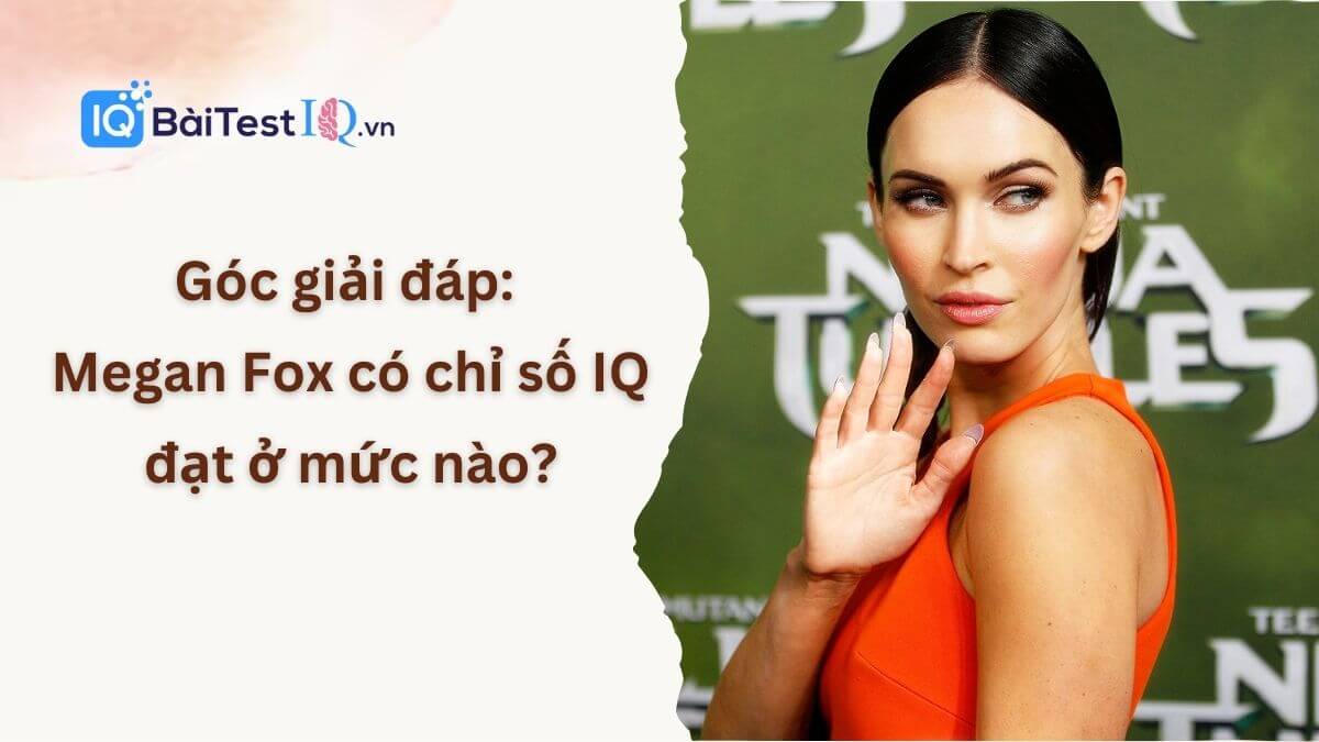 Megan Fox IQ