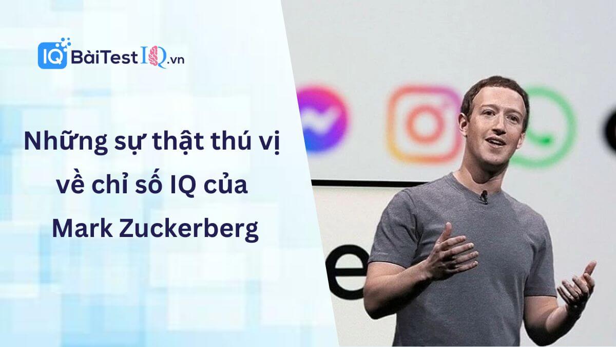 IQ của Mark Zuckerberg